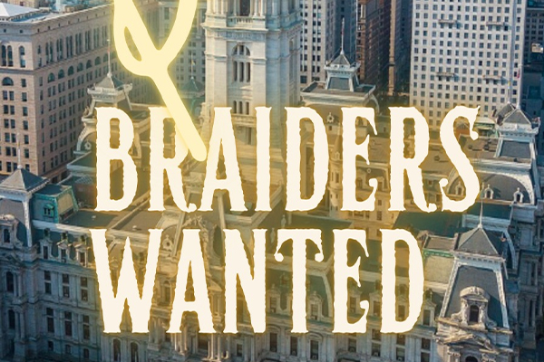 Braiders Wanted - Philly